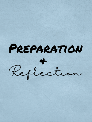 Preparation & Reflection playlist
